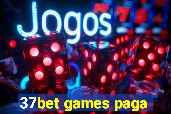 37bet games paga